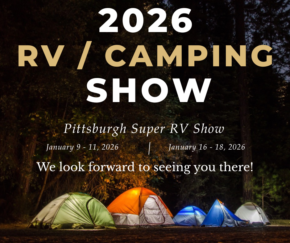 Austin Lake RV Park & Campground will be at the Pittsburgh Super Show January 9 - 11 and January 16 - 18, 2026